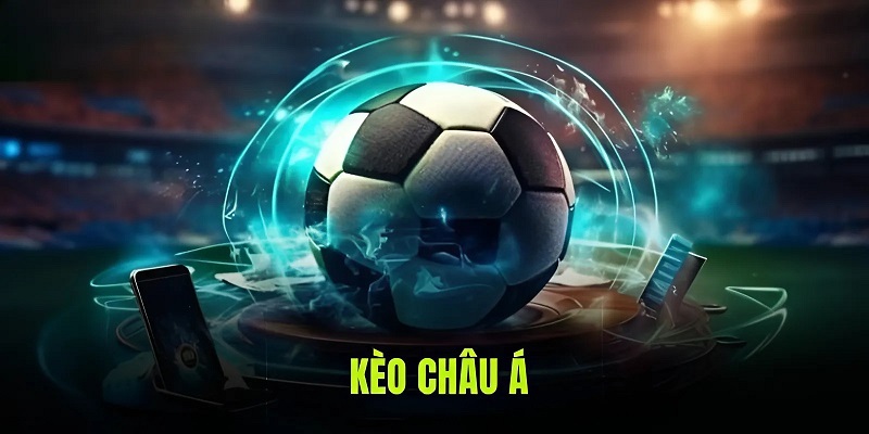 kèo Châu Á