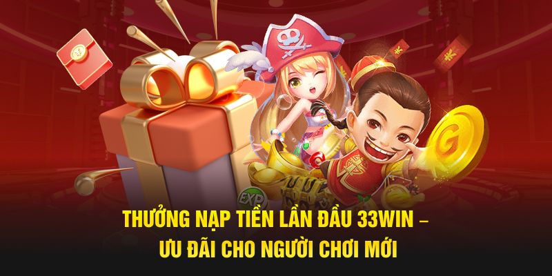 Thưởng nạp tiền lần đầu